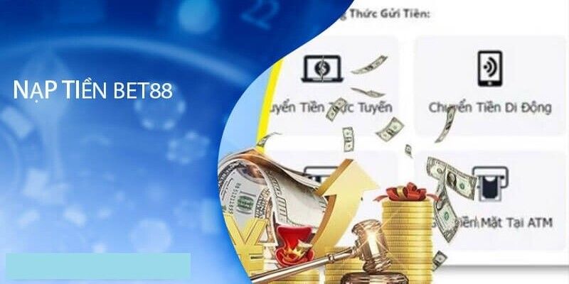 Hướng Dẫn Nạp Rút Tiền Tại BET88