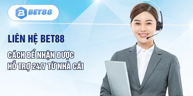 Hỗ Trợ Khách Hàng 24/7